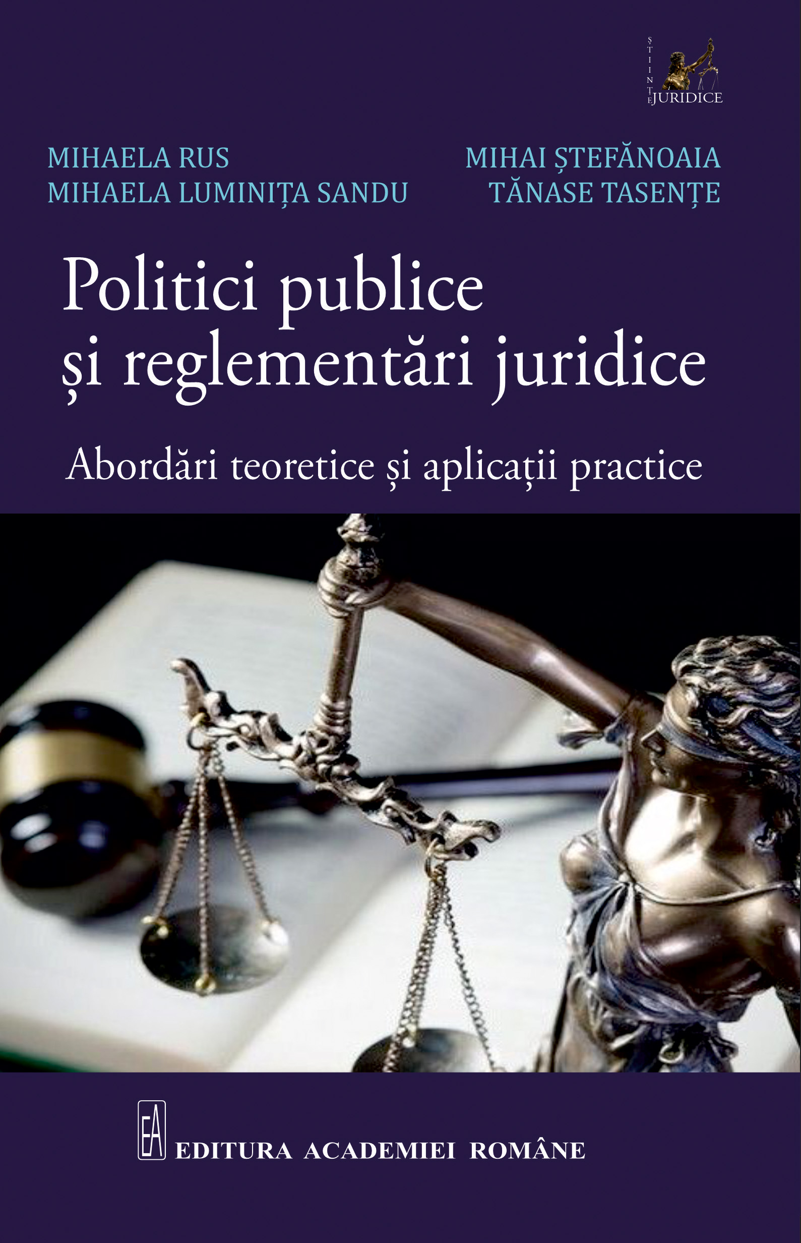 Politici publice și reglementări juridice: Abordări teoretice și aplicații practice